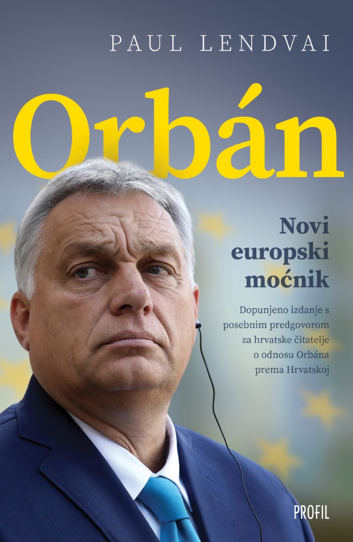 Orban - Novi europski moćnik