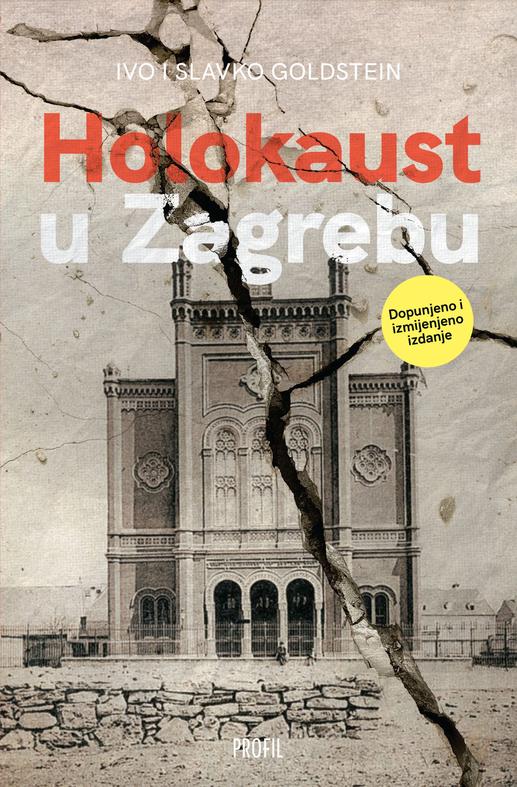 Holokaust u Zagrebu - 2. dopunjeno i izmijenjeno izdanje