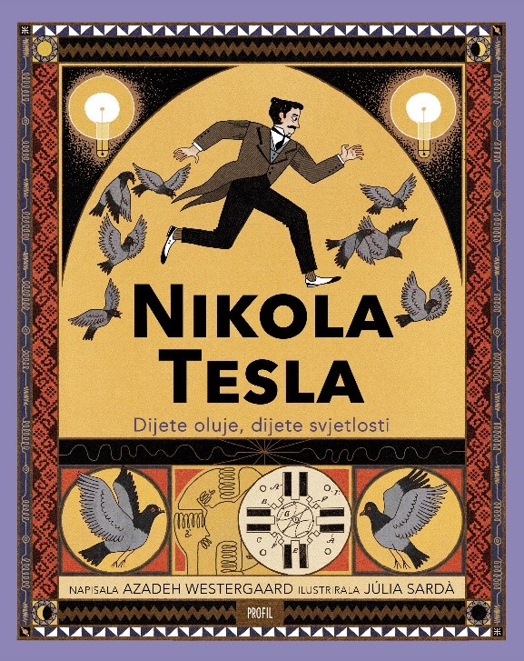 Nikola Tesla: Dijete oluje, dijete svjetlosti