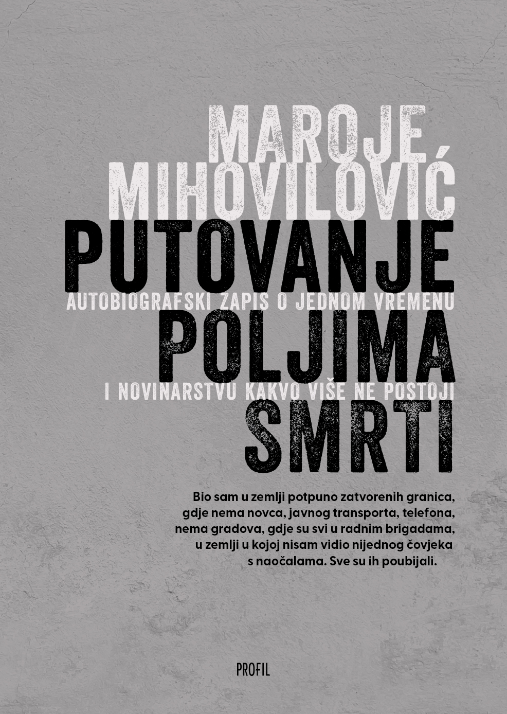 Putovanje poljima smrti
