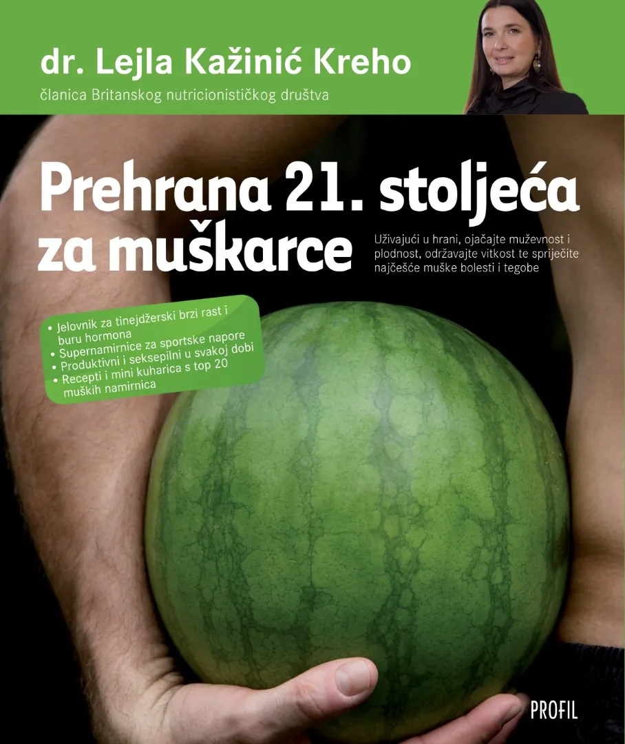 Prehrana 21. stoljeća za muškarce