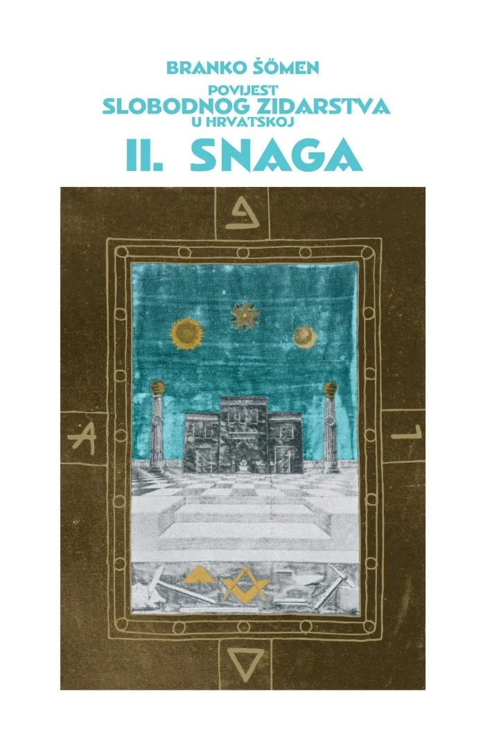 Snaga - povijest slobodnog zidarstva