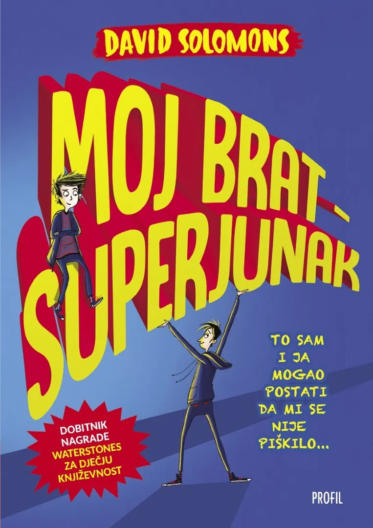 Moj brat - superjunak