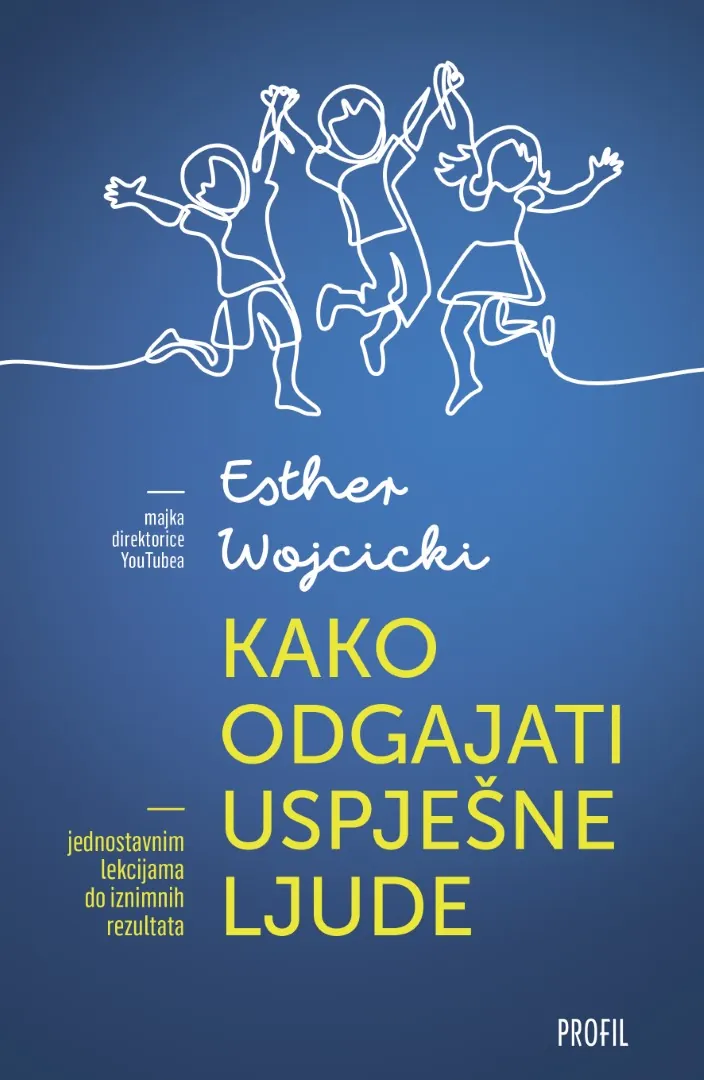 Kako odgajati uspješne ljude