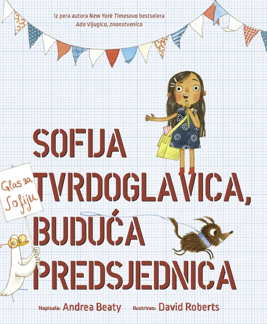 Sofija Tvrdoglavica, buduća predsjednica