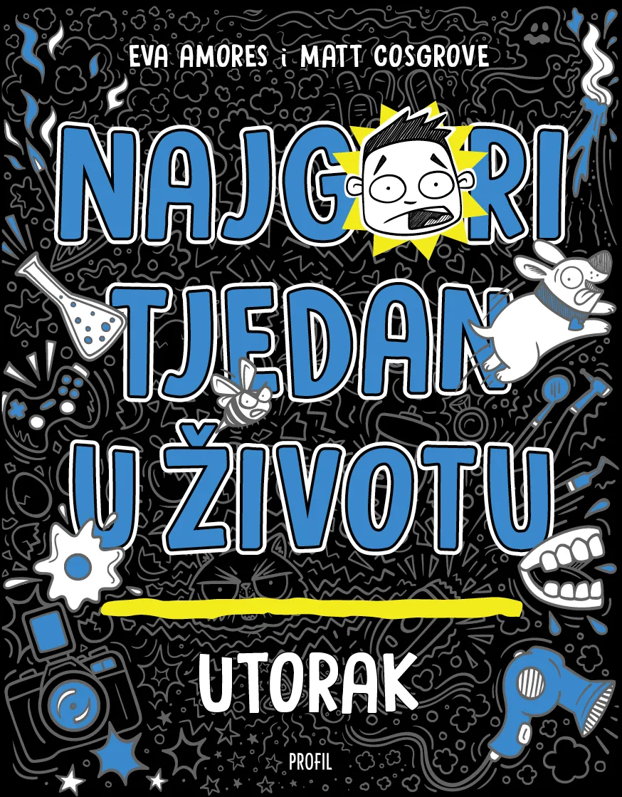 Najgori tjedan u životu - Utorak